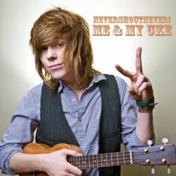 Never Shout Never : Me & My Uke